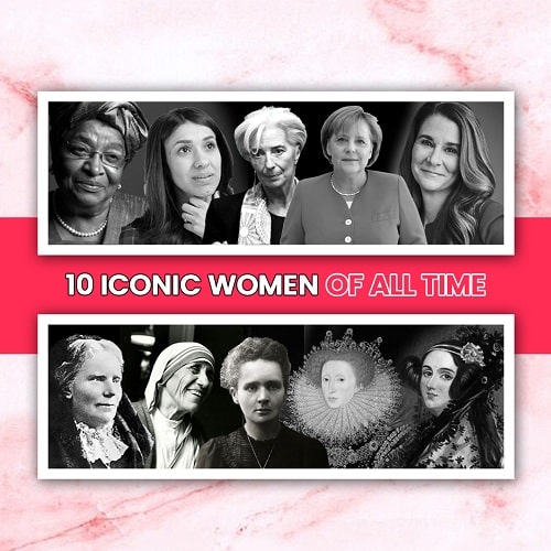 10 Iconic women of the world